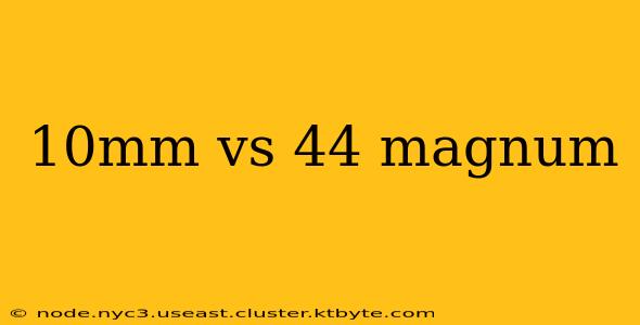 10mm vs 44 magnum