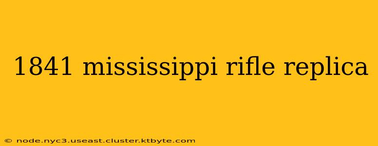 1841 mississippi rifle replica