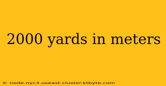 2000 yards in meters