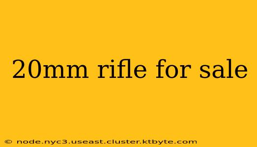 20mm rifle for sale