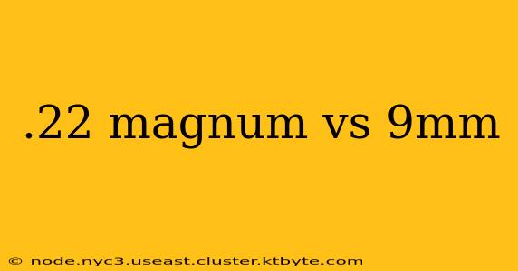 .22 magnum vs 9mm