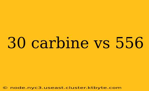 30 carbine vs 556