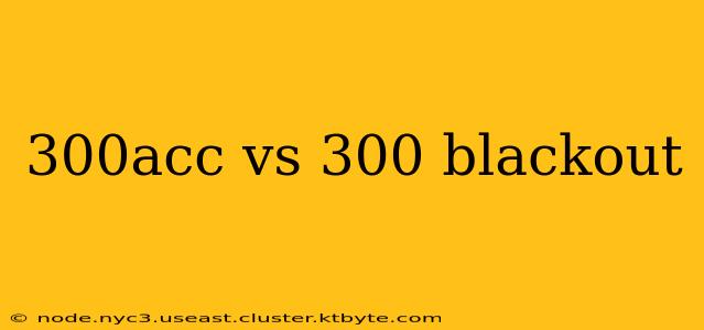 300acc vs 300 blackout