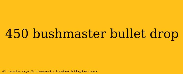 450 bushmaster bullet drop