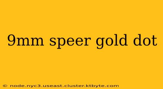 9mm speer gold dot