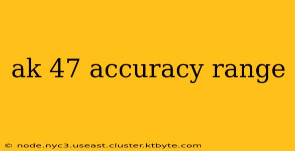 ak 47 accuracy range