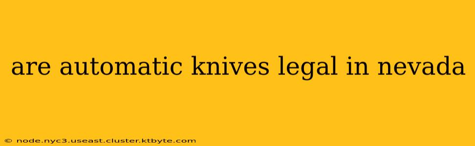 are automatic knives legal in nevada