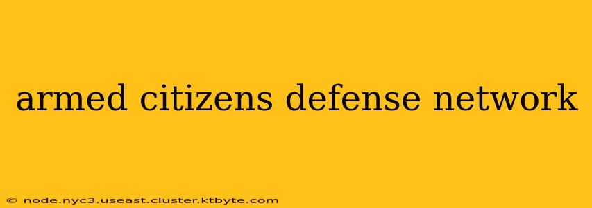 armed citizens defense network