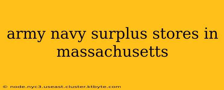 army navy surplus stores in massachusetts