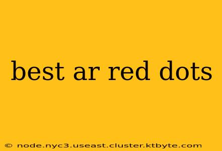 best ar red dots