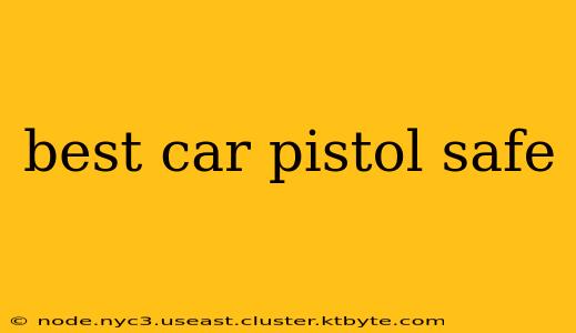 best car pistol safe