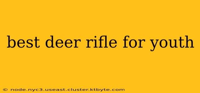 best deer rifle for youth