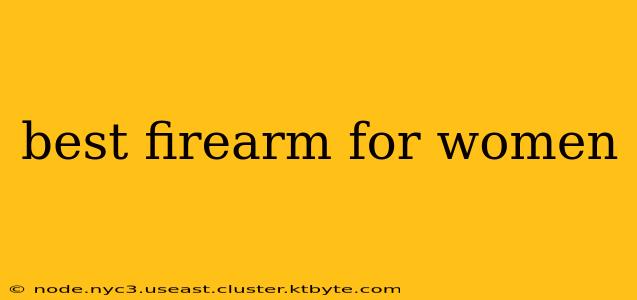 best firearm for women