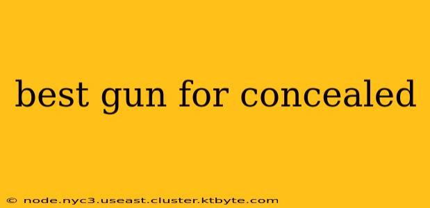 best gun for concealed