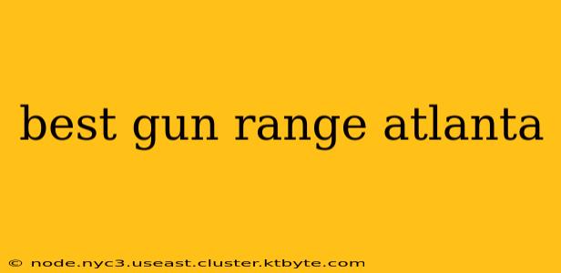 best gun range atlanta