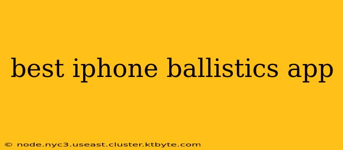 best iphone ballistics app