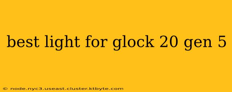 best light for glock 20 gen 5