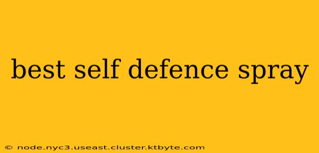 best self defence spray