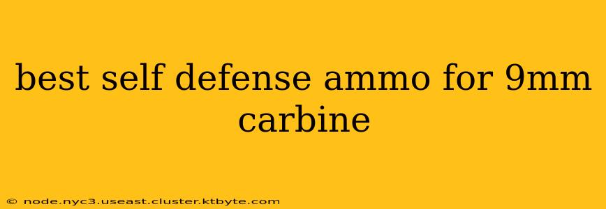 best self defense ammo for 9mm carbine