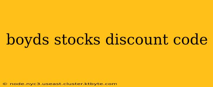 boyds stocks discount code