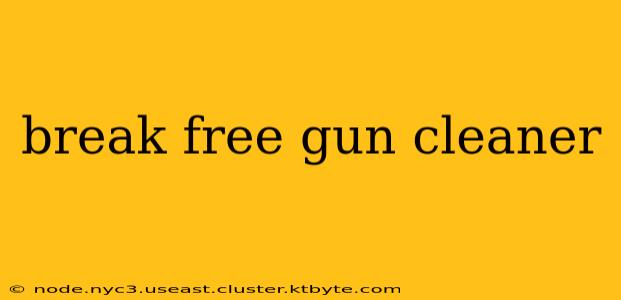 break free gun cleaner