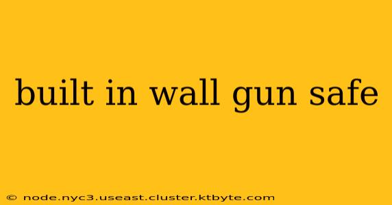 built in wall gun safe