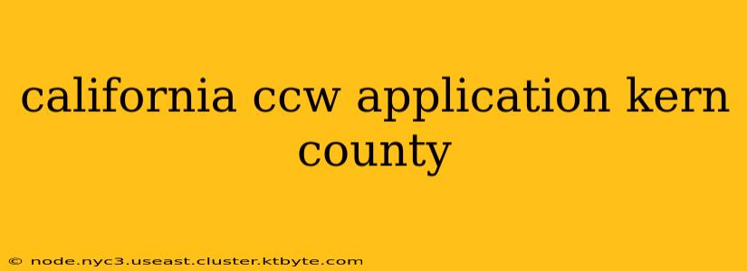 california ccw application kern county