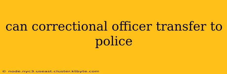 can correctional officer transfer to police