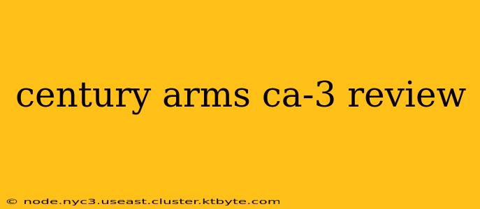 century arms ca-3 review