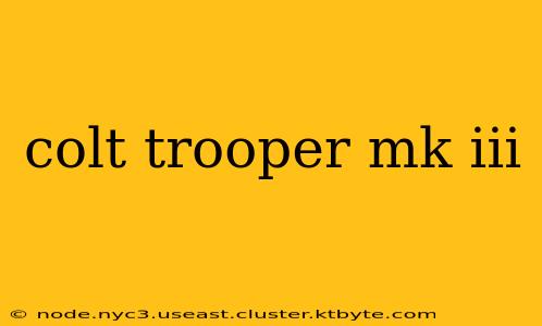 colt trooper mk iii