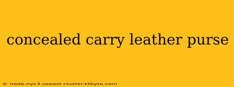 concealed carry leather purse