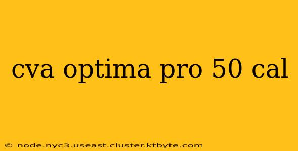 cva optima pro 50 cal