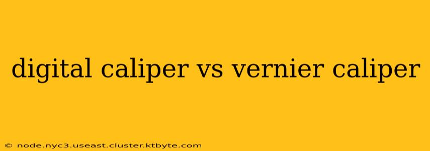 digital caliper vs vernier caliper