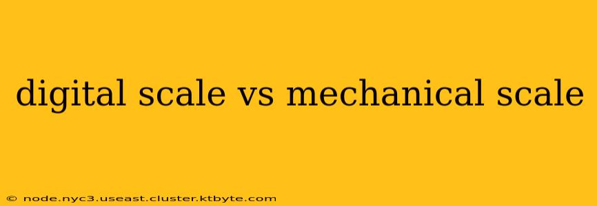 digital scale vs mechanical scale