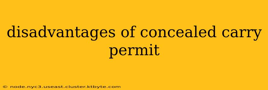 disadvantages of concealed carry permit