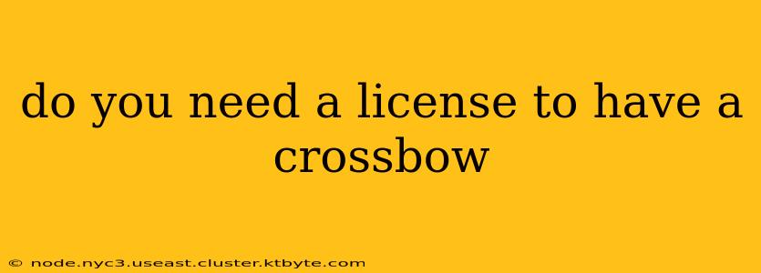 do you need a license to have a crossbow