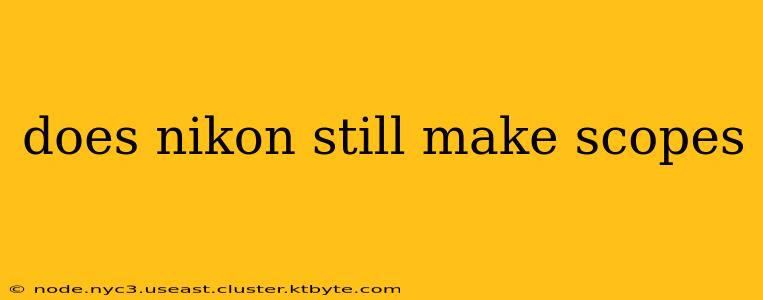 does nikon still make scopes