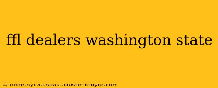 ffl dealers washington state