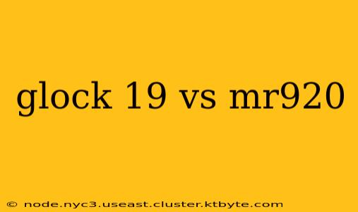 glock 19 vs mr920