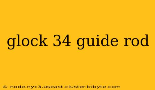 glock 34 guide rod