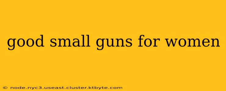 good small guns for women