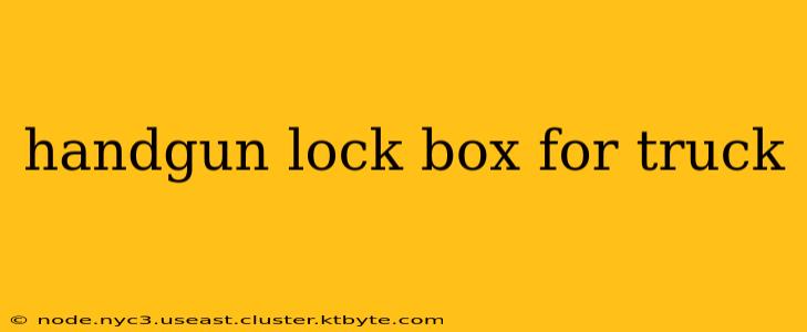 handgun lock box for truck