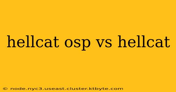 hellcat osp vs hellcat