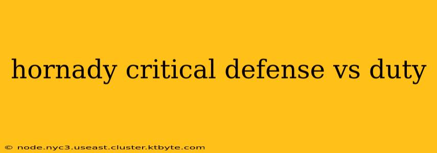 hornady critical defense vs duty