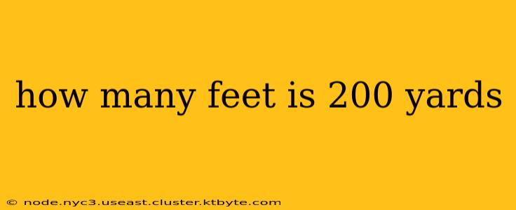 how many feet is 200 yards