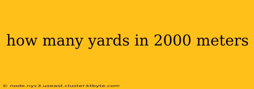 how many yards in 2000 meters