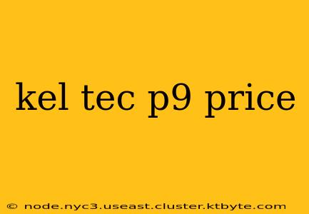 kel tec p9 price