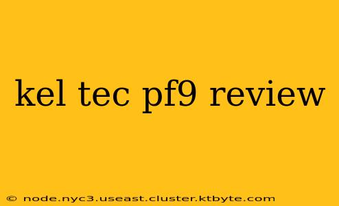 kel tec pf9 review