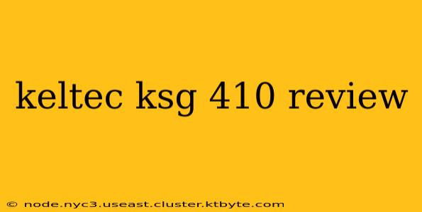 keltec ksg 410 review