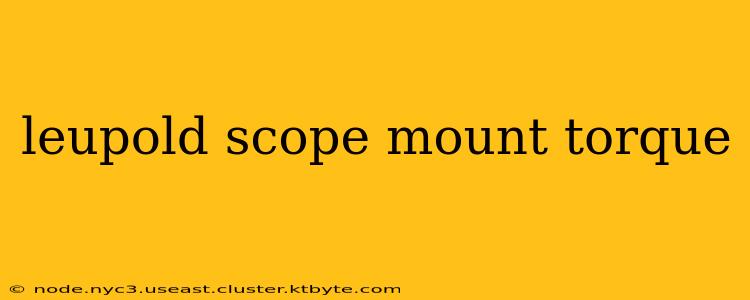 leupold scope mount torque